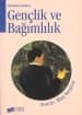 Gençlik ve Bağımlılık