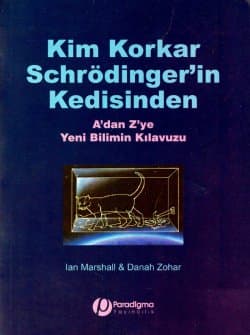 Kim Korkar Schrödinger`in Kedisinden