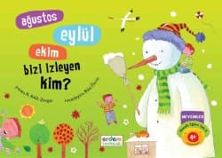 Ağustos Eylül Ekim Bizi İzleyen Kim?