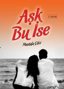 Aşk Bu İse
