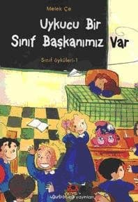 Uykucu Bir Sınıf Başkanımız Var