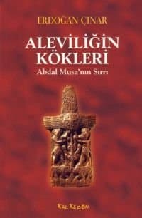 Aleviliğin Kökleri / Abdal Musanın Sırrı
