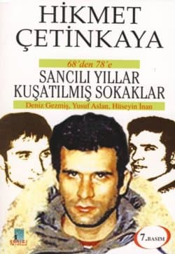 Sancılı Yıllar Kuşatılmış Sokaklar
