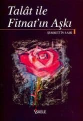 Taaşşuk-u Tal'at ve Fitnat