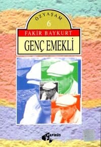 Genç Emekli Özyaşam 6
