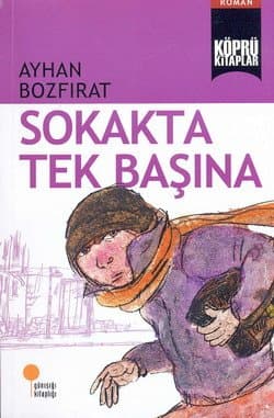 Sokakta Tek Başına