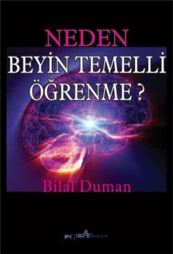 Neden Beyin Temelli Öğrenme?