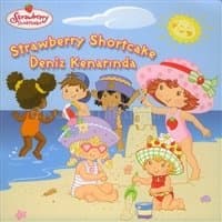 Strawberry Shortcake Deniz Kenarında