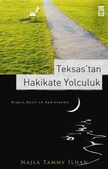 Teksastan Hakikate Yolculuk