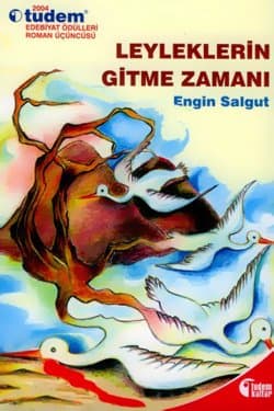 Leyleklerin Gitme Zamanı