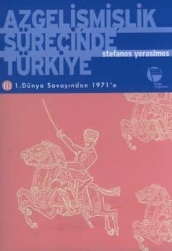 Azgelişmişlik Sürecinde Türkiye