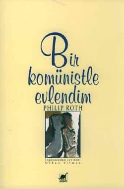 Bir Komünistle Evlendim (Amerikan Üçlemesi #2)
