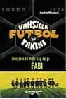 Vahşiler Futbol Takımı 8 Dünyanın En Hızlı Sağ Açığı FABİ