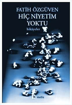 Hiç Niyetim Yoktu