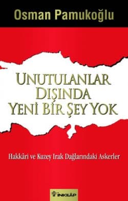 Unutulanlar Dışında Yeni Bir Şey Yok