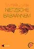 Nietzsche ve Babaannem