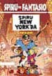 Spiru ve Fantesio 7 - Spiru New York`ta