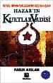Hazar`ın Kurtlar Vadisi