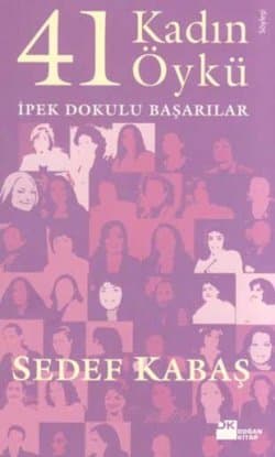 41 Kadın Öyküsü