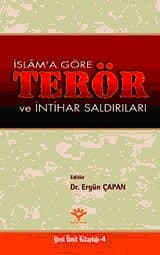 İslâm`a Göre Terör ve İntihar Saldırıları