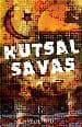 Kutsal Savaş - Amerika, İran ve Türkiye`nin Kıyamet Dansı