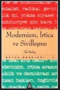 Modernizm, İrtica ve Sivilleşme