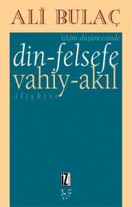Din-Felsefe, Vahiy-Akıl İlişkisi
