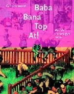 Baba Bana Top At! Batı`da Çocukluğun Tarihi