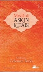 Mevlânâ Aşkın Kitabı