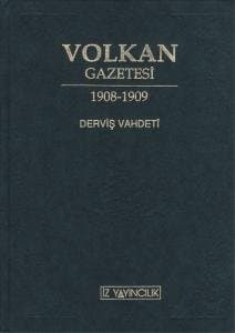 Volkan Gazetesi (Yeni Harflerle Aynen Neşir)