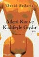 Aileni Kot ve Kadifeyle Giydir