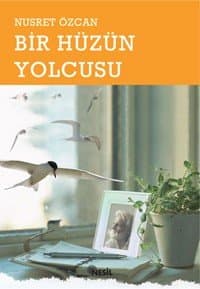 Bir Hüzün Yolcusu