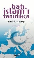 Batı İslam`ı Tanıdıkça