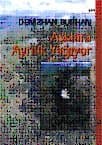Aşklara Ayrılık Yağıyor