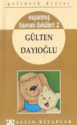Yaşanmış Hayvan Öyküleri 2