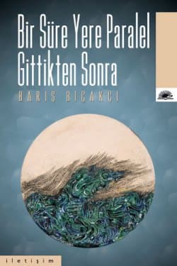 Bir Süre Yere Paralel Gittikten Sonra