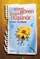Güzel Gören Güzel Düşünür
