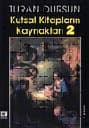 Kutsal Kitapların Kaynakları 2