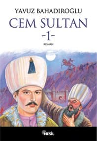 Cem Sultan (1. Cilt)