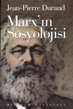 Marx`ın Sosyolojisi