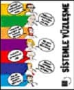 Sistemle Yüzleşme