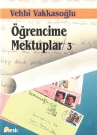 Öğrencime Mektuplar - 3