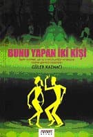 Bunu Yapan İki Kişi