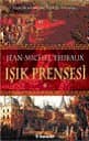 Işık Prensesi 1. Kitap