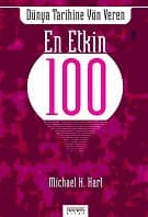 Dünya Tarihine Yön Veren En Etkin 100