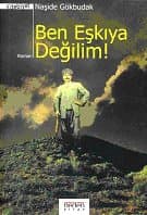 Ben Eşkıya Değilim!