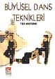 Büyüsel Dans Teknikleri