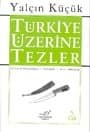 Türkiye Üzerine Tezler 5