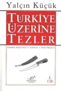 Türkiye Üzerine Tezler 1