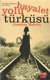 Hayalet Yolu Türküsü